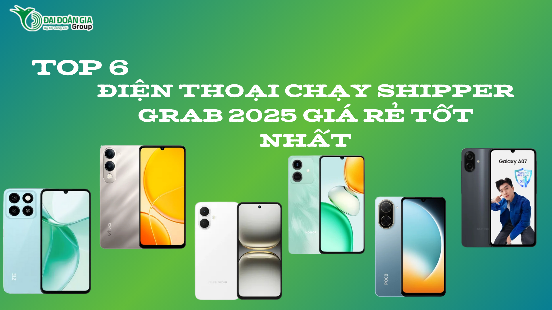 Top 6 điện thoại chạy shipper Grab 2025 giá rẻ tốt nhất