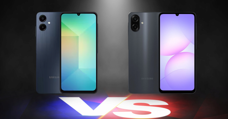 So sánh Samsung Galaxy A06 và A07: Đâu là lựa chọn tối ưu?