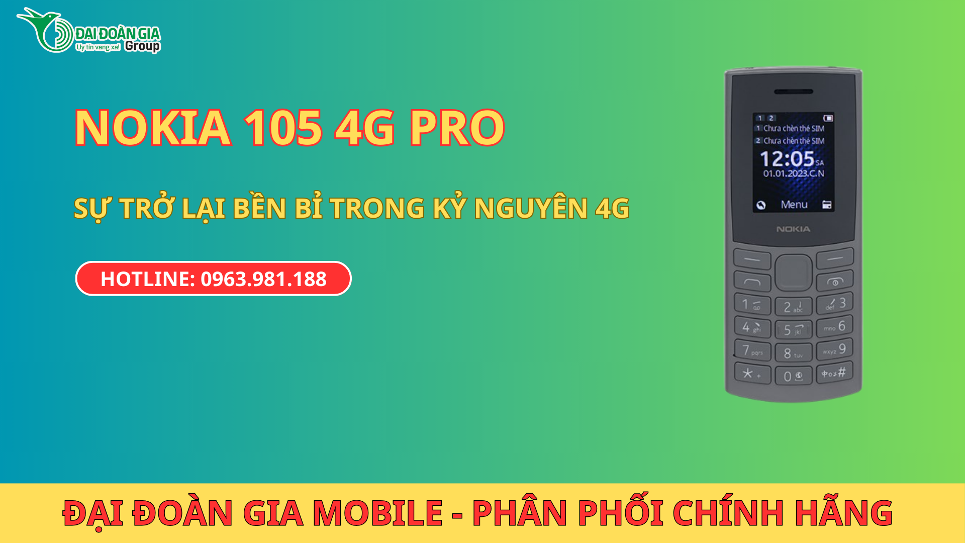 Nokia 105 4G Pro: Sự trở lại của huyền thoại bền bỉ trong kỷ nguyên 4G