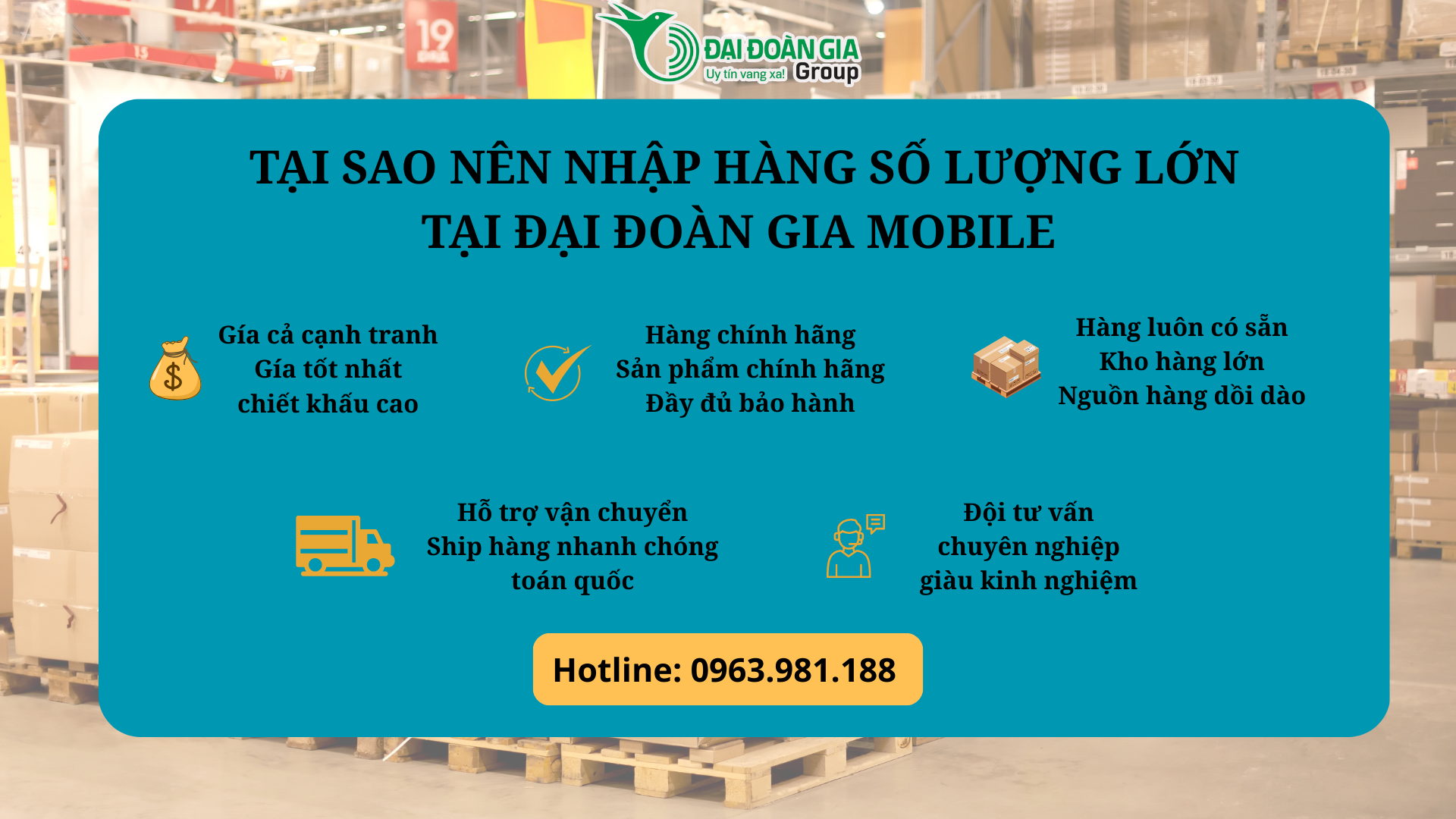 Tại sao nên nhập hàng điện thoại số lượng lớn tại Đại Đoàn Gia Mobile?