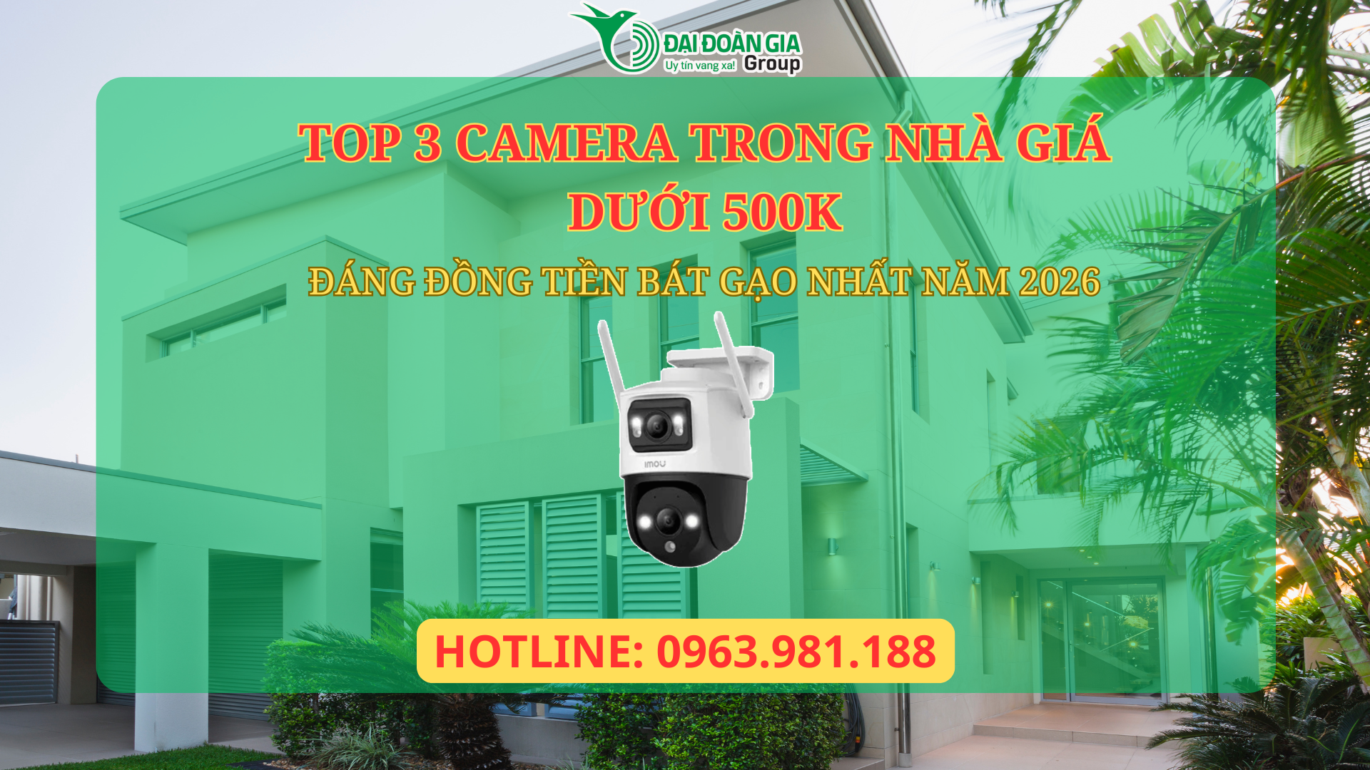 Top 3 mẫu camera trong nhà giá dưới 500k tốt nhất hiện nay