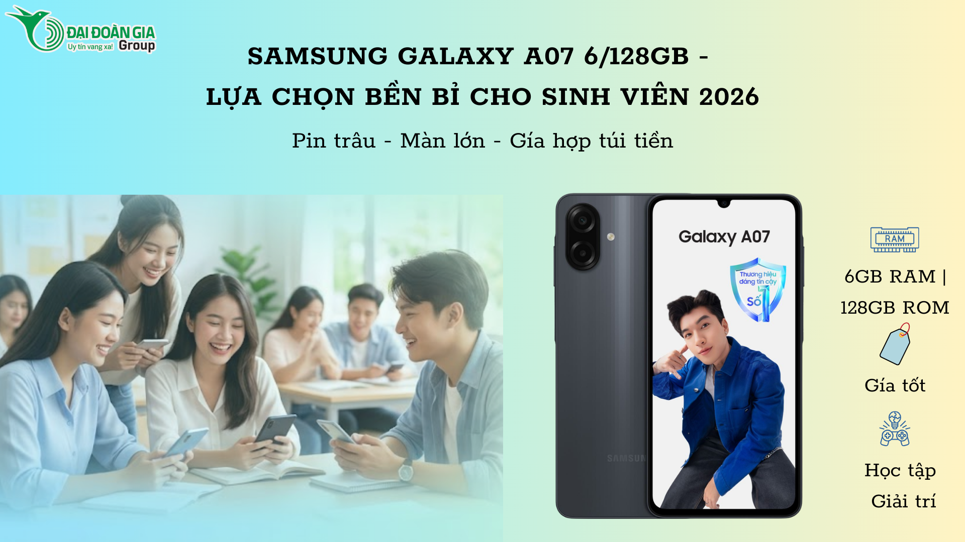Samsung Galaxy A07 6/128GB: Lựa chọn bền bỉ cho sinh viên năm 2026