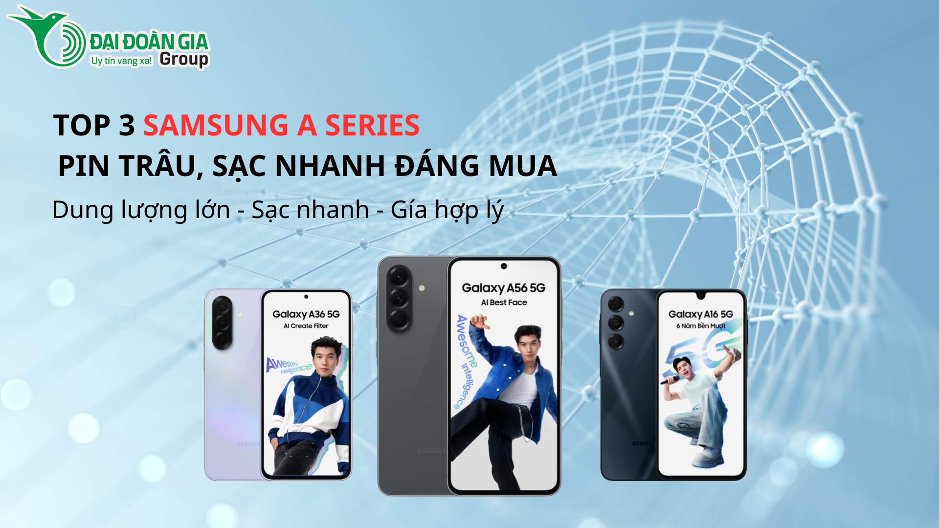 Top 3 điện thoại Samsung dòng A Series pin trâu, sạc nhanh đáng mua