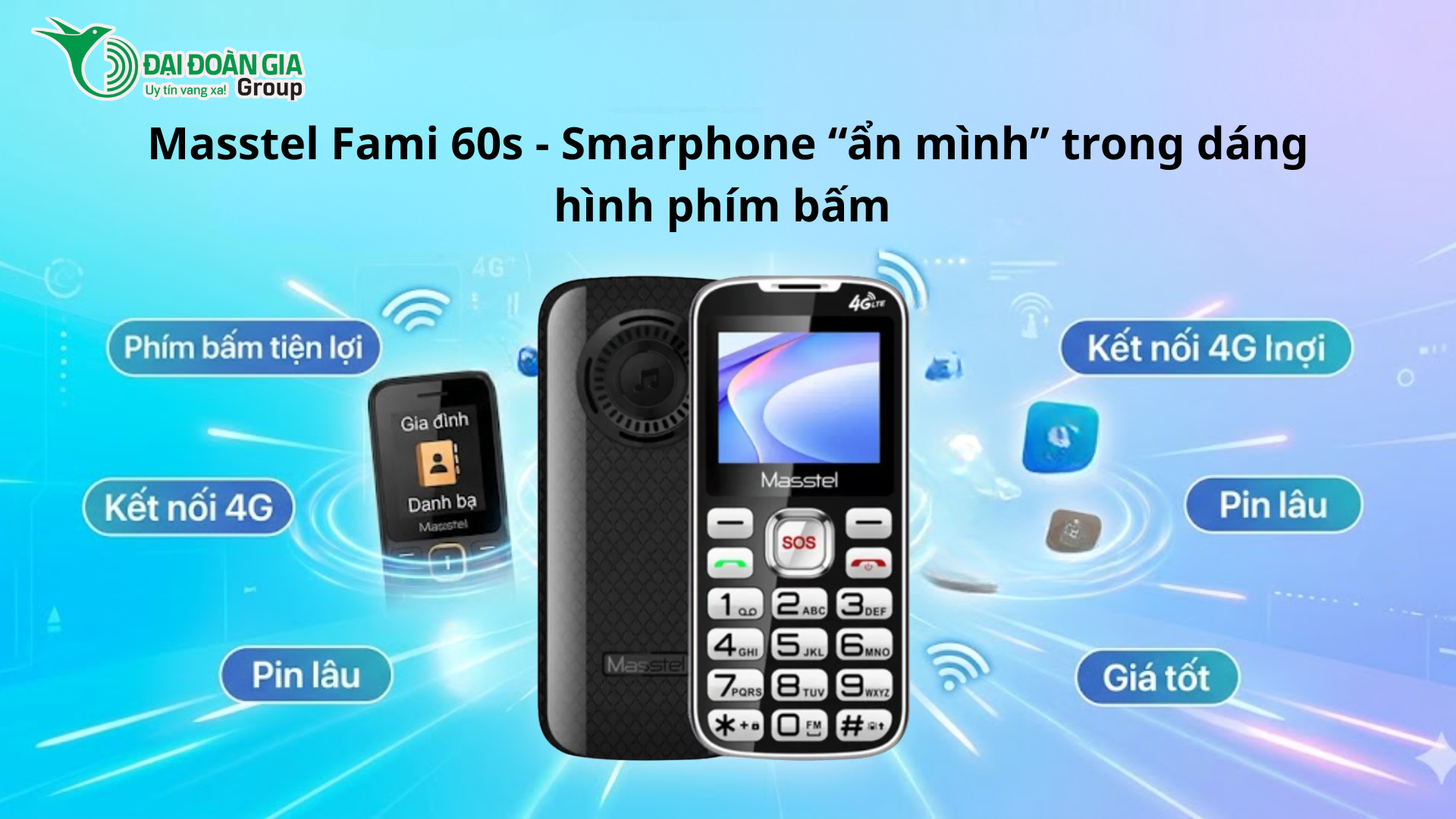 Masstel Fami 60s: Smartphone "ẩn mình" trong dáng hình phím bấm