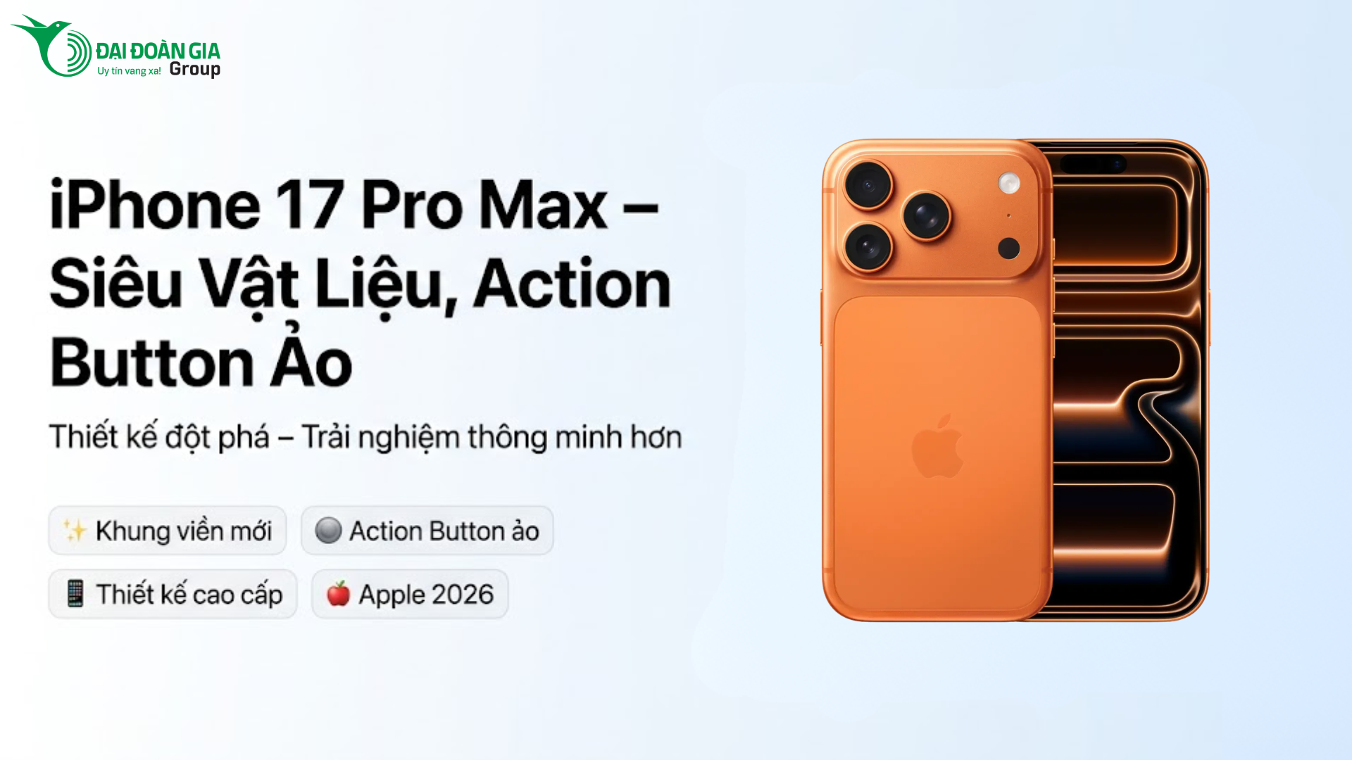 iPhone 17 Pro Max: Khung viền siêu vật liệu và đột phá từ nút Action ảo