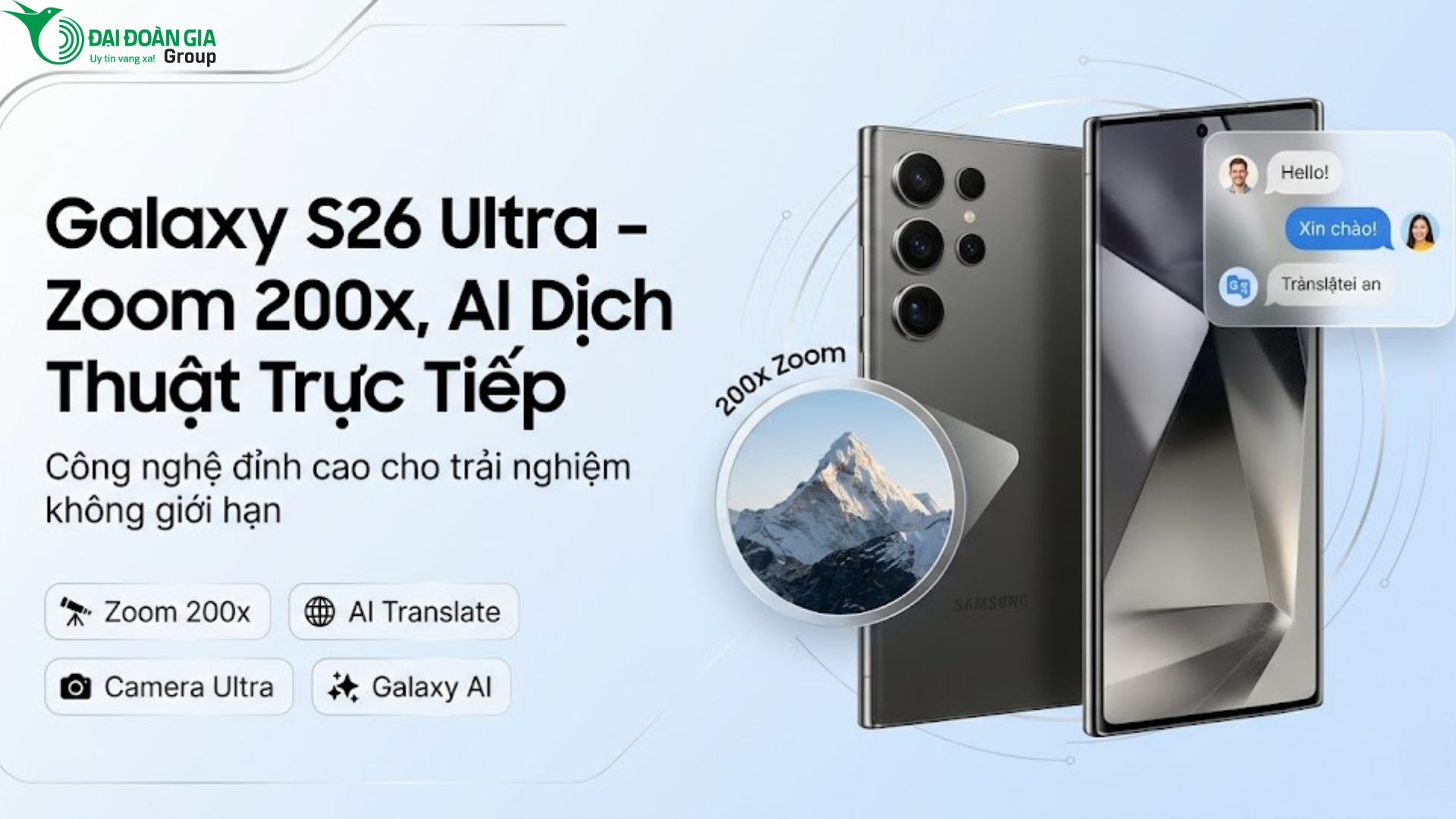 Samsung Galaxy Ultra S26: Camera Zoom 200x tích hợp AI dịch thuật trực tiếp