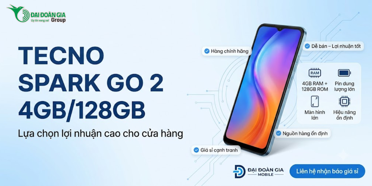 Tecno Spark Go 2 4/128GB - Lựa chọn lợi nhuận cao cho cửa hàng