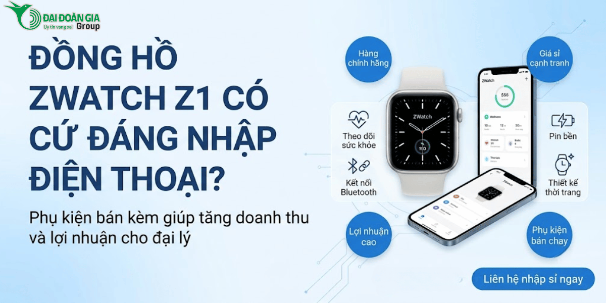 Đồng hồ ZWatch Z1 có đáng nhập cùng điện thoại?