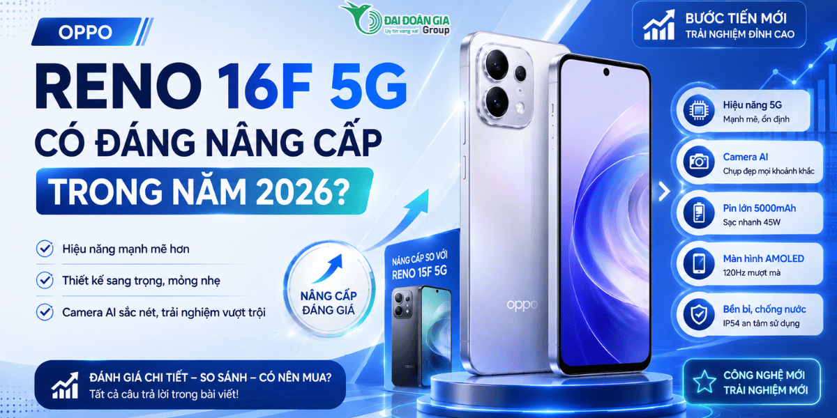 OPPO Reno 16F 5G có đáng nâng cấp trong năm 2026?