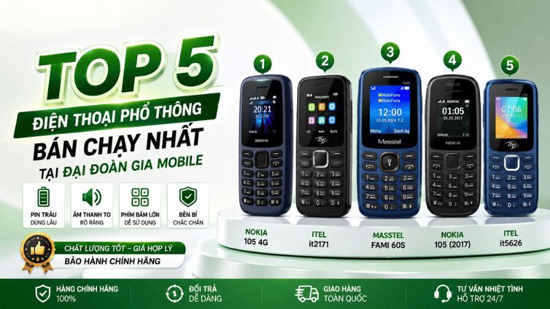 Top 5 điện thoại phổ thông bán chạy tại Đại Đoàn Gia Mobile