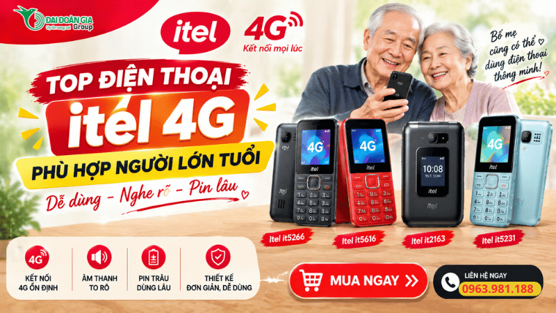 Top điện thoại Itel 4G phù hợp người lớn tuổi