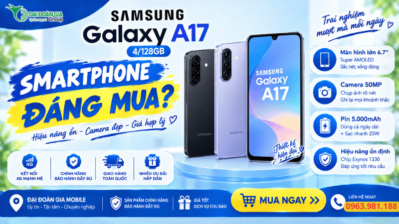 Samsung Galaxy A17 4/128GB – smartphone đáng mua?