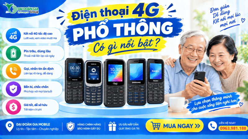 Điện thoại 4G phổ thông có gì nổi bật?
